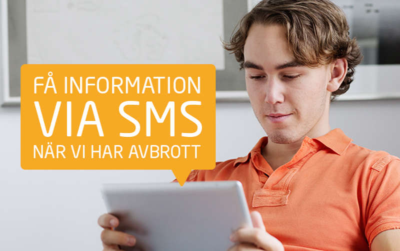 För att våra kunder så smidigt som möjligt ska få information om eventuella strömavbrott inför vi nu avbrottsavisering via sms. Tjänsten fungerar som ett komplement till vår befintliga avbrottsinformation på webbplatsen och ger information om oplanerade strömavbrott direkt i mobilen.